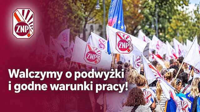Baner ZNP w AGH na tle zdjęcia manifestacji, z hasłem: „Walczymy o podwyżki i godne warunki pracy!”.